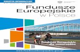 Biuletyn Fundusze Europejskie w Polsce 44 2017 · Przemierzając wakacyjne szlaki, rozejrzyjmy się wokół: nowe drogi, przy-stanie, miejsca rekreacji czy odrestaurowane zabytki.