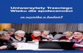 Uniwersytety Trzeciegoutw.seniorzywakcji.pl/wp-content/uploads/2018/05/ARTYKUŁ... · zaś uczy, jak angażować słuchaczy do działań na rzecz swoich społeczności lokalnych oraz