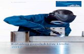 Katalog produktów Linde. 2017. · Katalog produktów Linde. Butle gazowe. 7 Barwy rozpoznawcze butli gazowych zostały ustanowione przez normę europejską EN-1089-3 opublikowaną
