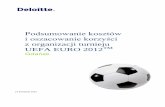 Podsumowanie kosztów i oszacowanie korzyści z …Miasta, w których zostało zorganizowane UEFA EURO 2012 w Polsce (Gdańsk, Poznań, Warszawa i Wrocław) Mistrzostwa UEFA EURO 2012