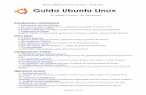 Guida Ubuntu Linux - VilNetvilnet.it/docs/Guida Ubuntu Linux.pdf · BiLUG (Biella Linux User Group) – Fede Villa Pagina 4 di 42 • Xubuntu: altra variante che utilizza Xfce come