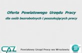 Oferta Powiatowego Urzędu Pracywfil.uni.wroc.pl/wp-content/uploads/2017/01/z3-urzad-pracy.pdf · DORADCA KLIENTA Pomoc oferowana przez Doradcę Klienta Doradca klienta to pracownik