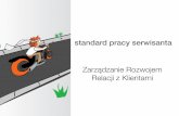standard pracy serwisanta - Orange Polska...rozmowa telefoniczna z Klientem – można się jej nauczyć uśmiechaj się do Klienta – a Klient uśmiechnie się do Ciebie przygotuj