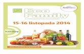 phavi.targikielce.plphavi.targikielce.pl/at/attachments/2014/1114/ecofamily... · 2014-11-14 · - najwyższej jakości oliwy z oliwek (także BIO), - herbaty z najstarszej plantacji