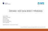 Zdrowie i styl życia dzieci i młodzieżysp14.edu.gdansk.pl/Content/pub/383/slajdy-zdrowie-i-styl...•gotowe bułki do hamburgerów, słodkie i słone przekąski, croissanty, pieczywo