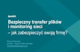 Bezpieczny transfer plików i monitoring sieci · 2017-10-13 · Co nowego w WhatsUp Gold 2017 Plus SP1 Cloud monitor support for AWS and Azure EMC Unity Storage monitoring Support