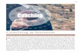 Coaching w biznesie - s3-eu-west-1.amazonaws.com...coachingowe zarządzanie, w któ-rym menedżer pracuje również nad rozwojem pracownika w miej-scu pracy (On The Job), wykorzy -