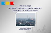 Urząd Miasta Krakowa Kraków listopad 2013 r.2013/11/15  · 3 Działania naprawcze jakości powietrza w zakresie ograniczania niskiej emisji prowadzone przez miasto Kraków 1. Od
