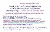 Wojciech K.Gwarek,ewh.ieee.org/r8/norway/ap-mtt/files/2005-1/Berg1b.pdfWojciech K.Gwarek, Distinguished Microwave Lecturer, IEEE MTT Society Institute of Radio-electronics, Warsaw