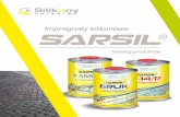 Impregnaty silikonowe SARSILImpregnaty rozpuszczalnikowe 9 Dwuskładnikowy środek do hydrofobizacji i wzmacniania podłoża SARSIL® W + utwardzacz W CHARAKTERYSTYKA SARSIL® W jest