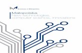 Małopolska New technologies, computer science, innovations · the Małopolska Region for 2014–2020 (RPO WM) under Priority Axis 3: “Entrepreneurial Małopolska”, measure: “The