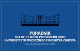 Informator dla Studentow 2018/2019 - chopin.edu.pl · jak i uczelniane. Od roku akademickiego 2017/2018 został położony nacisk na komunikacje przez serwery uczelnianej poczty elektronicznej