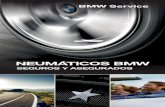 NEUMÁTICOS BMW€¦ · Marca Medida Descripción P.V.P. Bridgestone 205/55 R16 91V Turanza ER300* 115€ Continental 205/55 R16 91V RFT Premium Contact SSR* 134€ Bridgestone 205/55