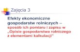 Zajęcia 3 - SGGWandrzej_parzonko.users.sggw.pl/praktyki/dok/wyklad3.pdf · Płatność do chmielu 3 633 556,28 2 317,00 zł/ha Płatność do ziemniaków skrobiowych 37 606 474,35