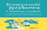 Kreatywność językowa … · Ita Głowacka – Hasztagi jako nowa forma komunikowania społeczno - ści sieciowej. ..... 61 Jagoda Sałaj – Przeobrażenia stylów pisania w sferze