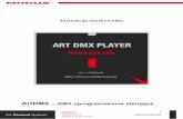 ArtDMX · Ekran o rozdzielczości 1024 x 768 lub większej Macintosh MacOSX 10.4 (Tiger) lub lepszy CPU 1 Ghz (Intel) 512 MB RAM 150 MB wolnej pamięci na dysku 1 napęd CD Rom 1