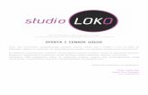 OFERTA I CENNIK USŁUG - Studio Lokostudioloko.pl/oferta-studioLOKO-2014.pdfOFERTA I CENNIK USŁUG Praca nad wykonaniem kompleksowego projektu wnętrza składa się z etapów i trwa