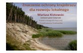Znaczenie ochrony krajobrazu dla rozwoju lokalnego · Konferencja szkoleniowa: Ochrona krajobrazu – obowi ązek czy szansa na zrównowa żony rozwój Gorzów Wielkopolski – 5