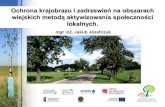 Ochrona krajobrazu i zadrzewień na obszarach wiejskich metodą … · 2010-12-21 · Projekty związane z kształtowaniem krajobrazu wiejskiego realizowane przez Fundację Ekologiczną
