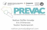 Nathan Peiffer-Smadja Eric D’Ortenzio Yazdan Yazdanpanah ... · ericdortenzio@gmail.com yazdan.yazdanpanah@aphp.fr : Merci à tous ceux qui participent à l’aventure PREVAC :