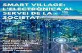 Smart Village: l'electrònica al servei de la societatrovira-forns.cat/files/TRDestacats/Raul Castells_L... · Smart Village: l'electrònica al servei de la societat Aquest treball,