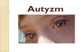 Autyzm - SDMO · Autyzm atypowy Objawy są bardzo podobne do autyzmu dziecięcego, ale pojawiają się zazwyczaj po 3. roku życia. Często obserwuje się regres np. mowy, sprawności