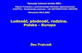 Bez tytułu slajdu · 1. Jak zmienia się liczba ludności Polski ? (dane z ewidencji, prognozy ONZ) “Sytuacja ludności świata 2003 - Raport Funduszu Ludnościowego Narodów Zjednoczonych