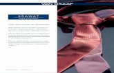 KRAWAT - VANGRAAF.COM · Krawat, który na przestrzeni lat wielokrotnie zmieniał swój kształt, kolor i wzór, jest dziś nieodzownym elementem garderoby każdego eleganckiego mężczyzny.