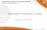Experiments in soil physics results - COSMO model · a) Daniel Hillel – Soil physics b) Daniel Hillel – Introduction to Environmental Soil Physics c) Daniel Hillel – Soil in
