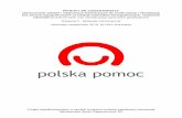 PROEJKT NR 13/2014/ADM2014 · 2015-06-23 · Projekt współfinansowany w ramach programu polskiej współpracy rozwojowej \Ministerstwa Spraw Zagranicznych RP PROEJKT NR 13/2014/ADM2014: