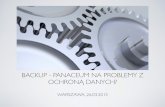 Backup - Panaceum na problemy z ochroną danych?backupstorage.pl/pdf/T-Mobile - Piotr Chmiel.pdf · 2020-02-11 · KILKA SŁÓW O PROWADZĄCYM • Od ponad 14 lat pracuję w zawodzie