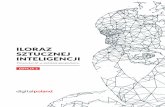 ILORAZ SZTUCZNEJ INTELIGENCJI - DigitalPoland · Sztuczna inteligencja nie jest pieśnią przyszłości, zmienia polską gospodarkę już dzisiaj. Postanowiliśmy pokazać co wnosi