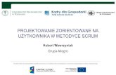 Projektowanie zorientowane na użytkownika w metodyce scrumue.poznan.pl/www/data/upload/image/zo/Wawrzyniak.pdf · •Doświadczenie użytkownika (UX) •Projektowanie interakcji