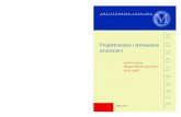 Projektowanie i sterowanie procesamibc.pollub.pl/Content/6019/PDF/projektowanie.pdfLublin 2013 Projektowanie i sterowanie procesami. Projektowanie i sterowanie procesami . ... PROJEKTOWANIE