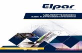 SPIS TREŚCI - ELPAR · 5 Żyły kabli elektroenergetycznych mogą spełniać funkcje robocze, ochronne lub kontrolne. Ze względu na kształt rozróżnia się żyły: • okrągłe,