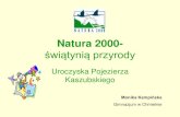 Natura 2000- · Sieć Natura 2000 w Polsce • Europejska Sieć Ekologiczna Natura 2000 to sieć obszarów chronionych na terenie Unii Europejskiej. Celem wyznaczania tych obszarów