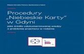 Procedury „Niebieskie Karty” w Gdyni. publikacja (2018... · 2019-03-26 · 04 PROCEDURY „NIEBIESKIE KARTY” W GDYNI 1 Procedury „Niebieskie Karty” na przestrzeni lat 2011–2017