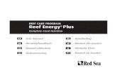 REEF CARE PROGRAM Reef Energy Plus - Red Sea...you have missed and resume the dosing at the current daily dose. GB 4 | Red Sea | Reef Care Program Dosing Reef Energy® Plus Tank Type
