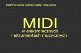 Elektroniczne instrumenty muzyczne MIDI · •omni, poly, mono –wybór trybu polifonii. ... • 80 –87 Synth Lead • 88 –95 Synth Pad • 96 –103 Synth Effects • 104 –111