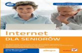Internet. Dla seniorówpdf.ebookpoint.pl/intsen/intsen-6.pdf · firmy lub organizacji, przez bezpieczne zakupy w sieci, internetowe p³acenie rachunków, odnajdywanie dawnych znajomych,