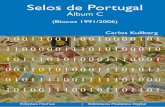 Selos de Portugal - Caleida · 1998 - José Saramago - Prémio Nobel da Literatura Álbum IX 1999 - Os Portugueses na Austrália 1999 - 200 Anos do Nascimento de Almeida Garrett 1999
