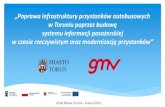„Poprawa infrastruktury przystanków autobusowych w Toruniu ... · komunikacji miejskiej, ... dot. realizowanego rozkładu jazdy ... Oprogramowanie do tworzenia topologii miejskiej