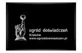 emocje i doświadczeniapolskapieknieje.pascal.pl/konf-album/pdf/Ogrod... · emocje i doświadczenia w projekcie utworzenia Ogrodu Doświadczeńw Krakowie, zrealizowanego przez Partnerstwo