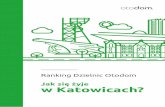 Jak się ż yje w Katowicach? - Amazon S3...2017/09/01  · Tylko w marcu w województwie mazowieckim Otodom odwiedziło prawie 520 000 realnych użytkowników, co potwierdziło niezależne
