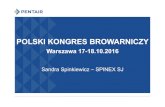 POLSKI KONGRES BROWARNICZYbikotech.pl/wp-content/uploads/2016/10/Wyspy-zaworowe...Complete Solutions for Breweries Tank-top Cellarpanel Beer membrane filtration Short-term heatingsystem
