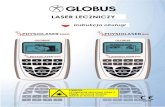 Laser biostymulacyjny Globus Physiolaser - Instrukcja obsługi · - Stosowanie przycisków lub obsługiwanie urządzenia wg procedur nieopisanych w instrukcji, może skutkować niebezpieczeństwem