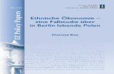 NR 21(II) IZ Policy Paperspobierz,2104... · NR 21(II) IZ Policy Papers Dorota Kot Ethnische Ökonomie – eine Fallstudie über in Berlin lebende Polen
