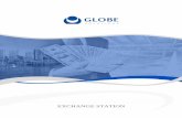 EXCHANGE STATION - Globe Solutions · Księgowanie transakcji „online” Automatyczna aktualizacja kursów Wymiana do 5 wybranych walut Intuicyjny, wielojęzykowy interfejs Dostępny