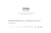 Wyniki Orbis SA 1 półrocze 2017 final SA_1_polrocze_2017_final.pdfSkuteczne działania z zakresu „employer branding” ... • Silna obecność w mediach społecznościowych •
