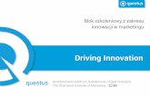 Blok szkoleniowy z zakresu innowacji w marketingu - questusrekrutacja.questus.pl/cim-diploma/home/_program/Driving... · 2018-09-08 · Diploma in Professional Marketing, • możliwość